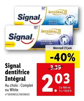 Lidl Signal dentifrice intégral offre
