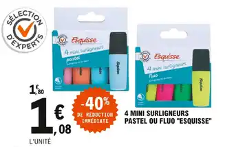 E.Leclerc 4 mini surligneurs pastel ou fluo "esquisse" offre