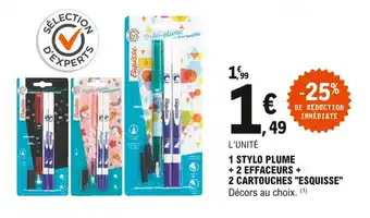 E.Leclerc 1 stylo plume + 2 effaceures + 2 cartouches "esquisse" offre