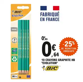 E.Leclerc 10 crayons graphite HB "evolution" offre