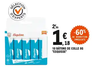 E.Leclerc 10 bâtons de colle 8G "esquisse" offre
