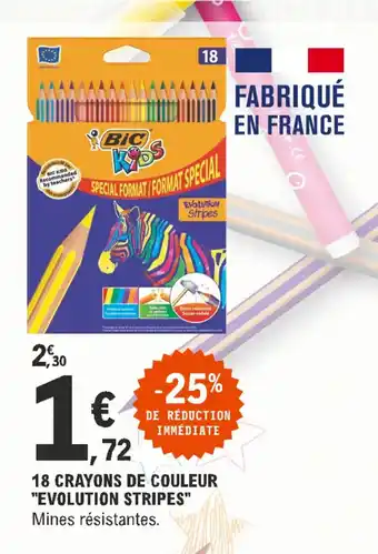 E.Leclerc 18 crayons de couleur "evolution stripes" offre
