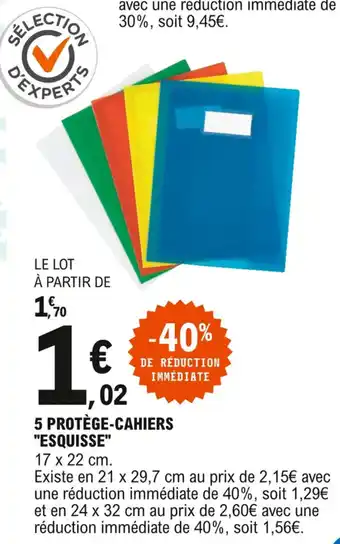 E.Leclerc 5 protège-cahiers "esquisse" offre