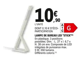 E.Leclerc Lampe de bureau led "stick" offre