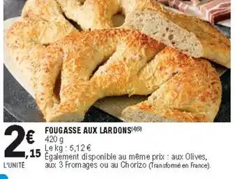 E.Leclerc Fougasse Aux Lardons offre