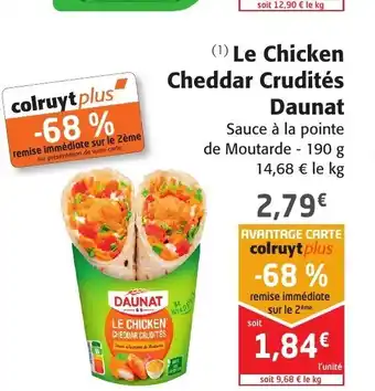 Colruyt Le chicken cheddar crudités daunat offre