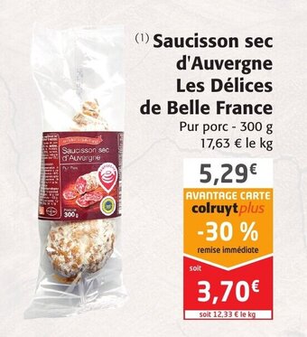 Colruyt Saucisson sec d'auvergne les délices de belle france offre