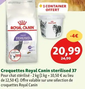 Maxi Zoo Royal canin croquettes sterilised 37 offre