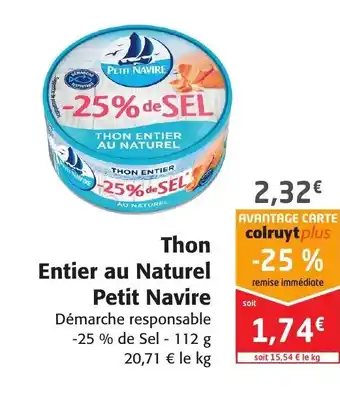 Colruyt Thon entier au naturel petit navire offre