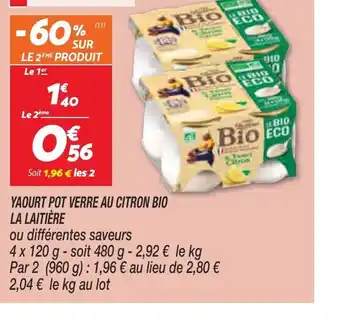 Netto Yaourt pot verre au citron bio la laitière offre