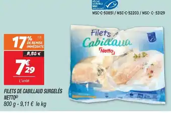 Netto Filets de cabillaud surgelés netto offre