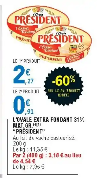 E.Leclerc L' Ovale Extra Fondant offre