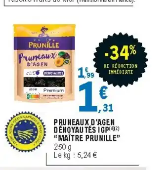 E.Leclerc Pruneaux d'Agen Dénoyautés IGP offre
