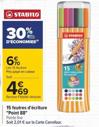 Carrefour Stabilo 15 feutres d'écriture "point 88" offre