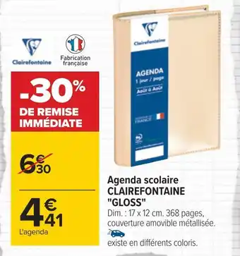 Carrefour Clairefontaine agenda scolaire "gloss" offre