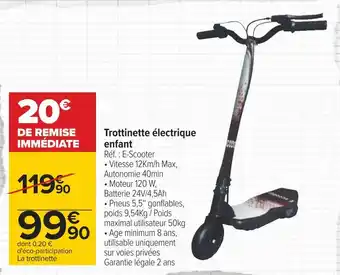 Carrefour Trottinette électrique enfant offre