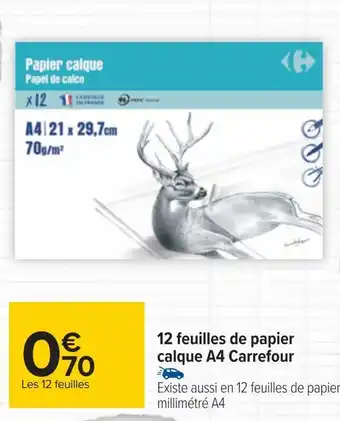 Carrefour Carrefour 12 feuilles de papier calque a4 offre