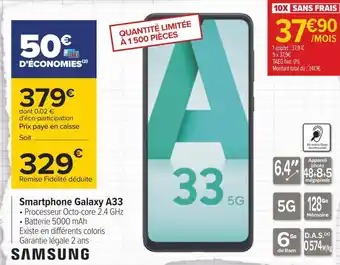 Carrefour Samsung smartphone galaxy a33 offre