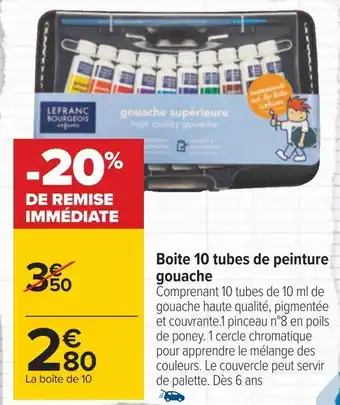 Carrefour Boite 10 tubes de peinture gouache offre