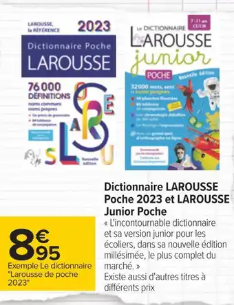 Carrefour Larousse poche dictionnaire 2023 et larousse junior poche offre