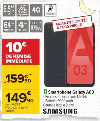 Carrefour Samsung smartphone galaxy a03 offre