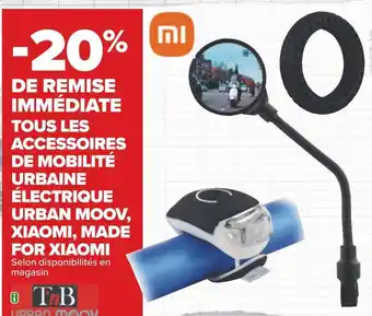 Carrefour Urban moov / xiaomi / made for xiaomi bon plan sur tous les accessoires de mobilité urbaine électrique urban moov, xiaomi, ma offre