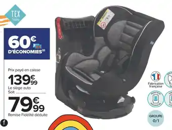 Carrefour Tex baby siège-auto pivotant groupe 0/1 offre