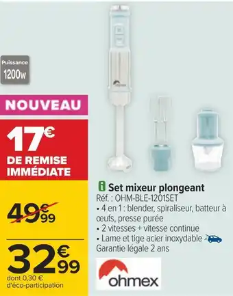 Carrefour Ohmex set mixeur plongeant offre