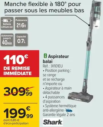 Carrefour Shark aspirateur balai offre