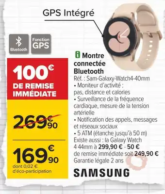 Carrefour Samsung montre connectée bluetooth offre