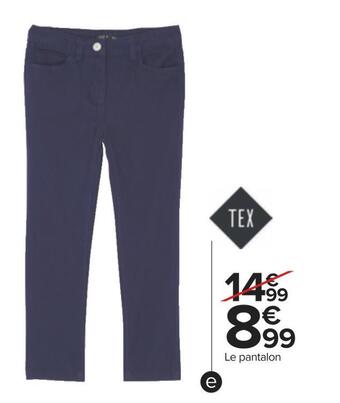 Carrefour Tex pantalon fille offre