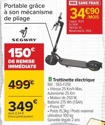 Carrefour Segway trottinette électrique offre