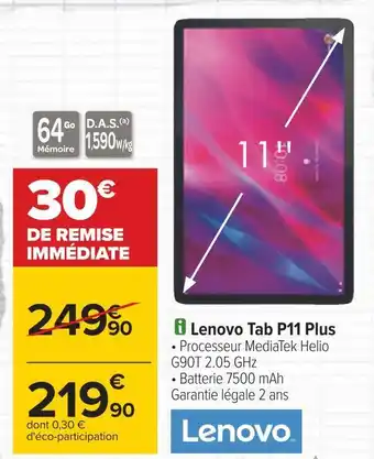 Carrefour Lenovo lenovo tab p11 plus offre