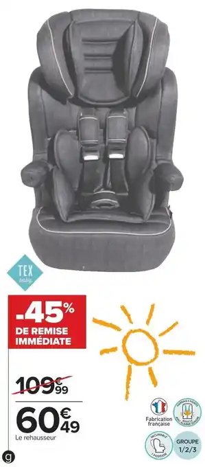Carrefour Tex baby rehausseur dossier g1/2/3 offre