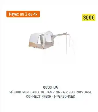 Sejour Gonflable de camping - air seconds base connect fresh - 6 personnes