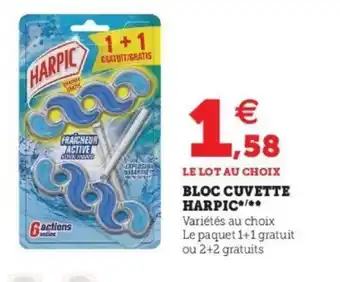 Super U Bloc cuvette harpic*** offre