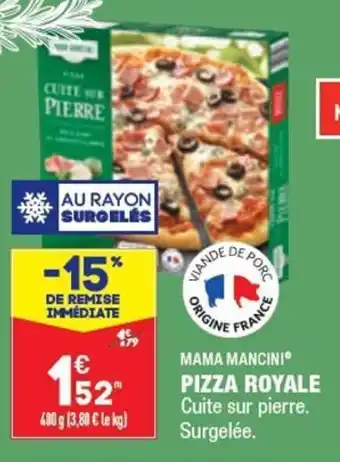 ALDI MAMA MANCINI pizza royale offre