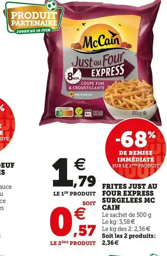 FRITES JUST AU FOUR EXPRESS SURGELEES