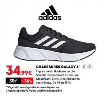 Sport 2000 Chaussures galaxy 6" offre