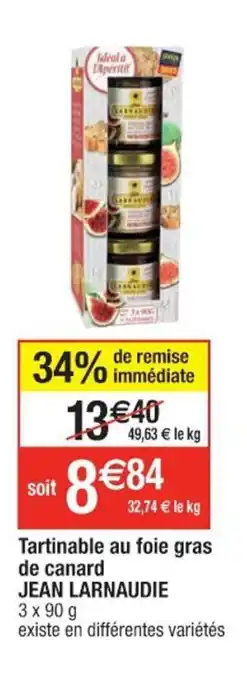 Cora x Carrefour JEAN LARNAUDIE tartinable au foie gras de canard offre