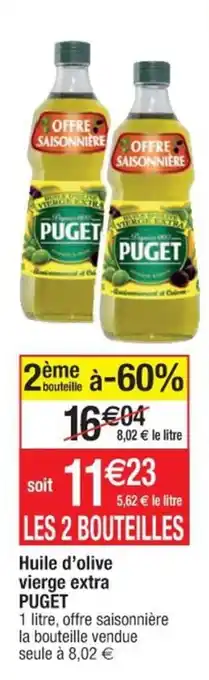 Cora x Carrefour PUGET huile d'olive vierge extra offre