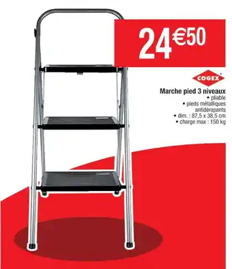 Cora x Carrefour Marche pied 3 niveaux offre