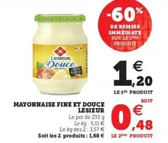 Super U Mayonnaise fine et douce lesieur offre
