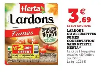 Super U Lardons ou allumettes fumes conservation sans nitrite herta offre