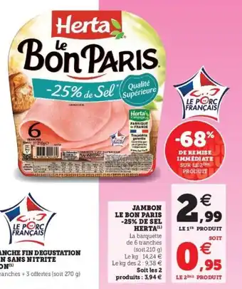 Super U Jambon le bon paris -25% de sel herta offre