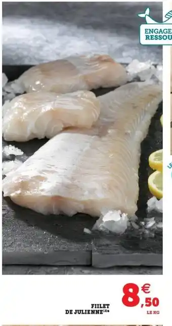 Super U Filet de Julienne offre