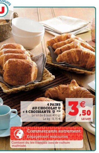 Super U 4 Pains Au Chocolat U +4 Croissants u offre