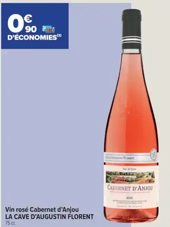 Carrefour Express La Cave d'Augustin Florent Vin Rosé d'Anjou offre