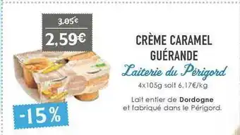 Naturalia Crème Caramel Guérande Laiterie Du Périgord offre
