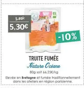 Naturalia Truite Fumée Nature Océane offre